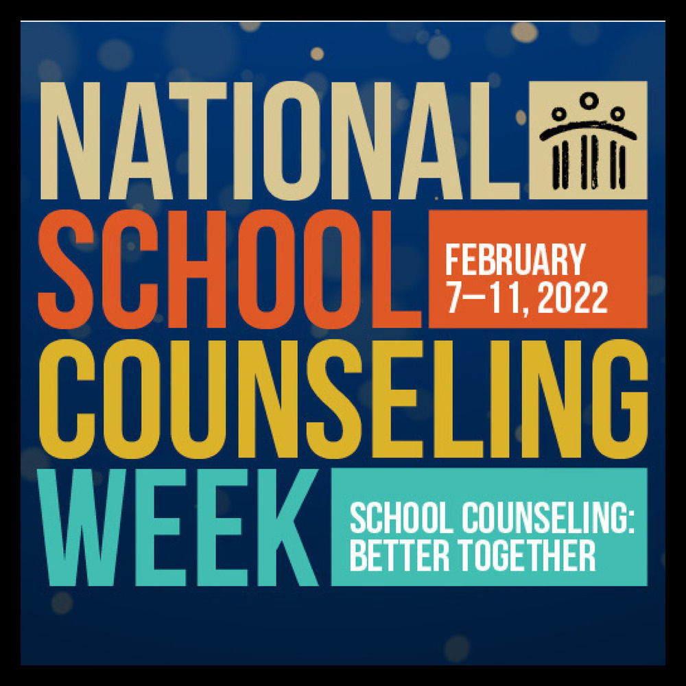 Happy National School Counselors Week!