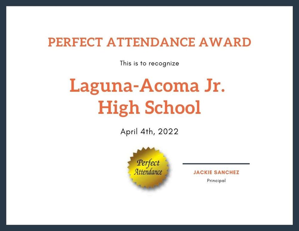 Laguna Acoma Jr. High School Perfect Attendance